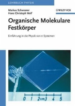 Organische Molekulare Festkörper - Schwoerer, Markus; Wolf, Hans Christoph