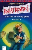 Kwiatkowski and the chewing gum mystery, Schulausgabe