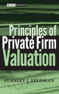 Principles of Private Firm Valuation - Feldman, Stanley J.