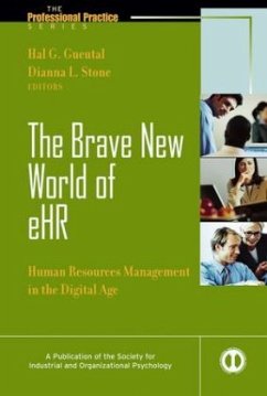 The Brave New World of eHR - Gueutal, Hal; Stone, Dianna L.