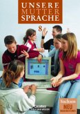 Sprachbuch, Klasse 8 / Unsere Muttersprache, Sekundarstufe Sachsen