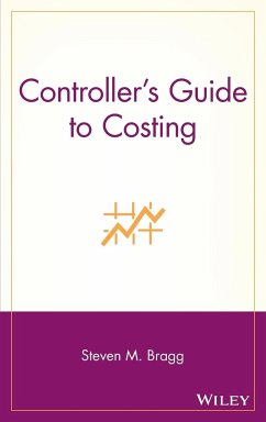 Controller's Guide to Costing - Bragg, Steven M.