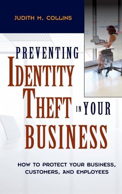 Preventing Identity Theft in Your Business - Collins, Judith M.