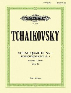Streichquartett Nr.1 D-Dur op.11 - Tschaikowski, Peter I.
