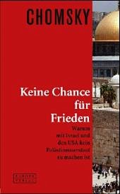 Keine Chance für Frieden - Chomsky, Noam