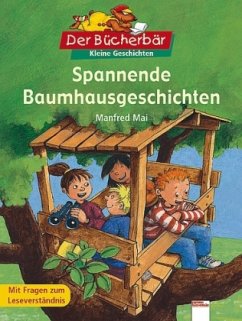 Spannende Baumhausgeschichten - Mai, Manfred