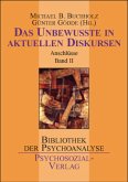 Das Unbewusste / Macht und Dynamik des Unbewussten Bd.2