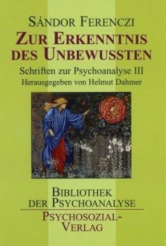 Schriften zur Psychoanalyse - Ferenczi, Sandor