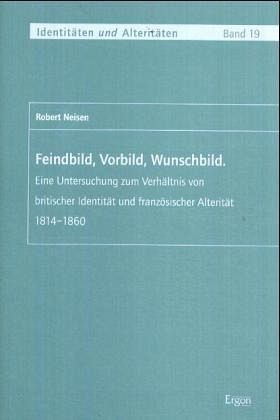 Feindbild, Vorbild, Wunschbild