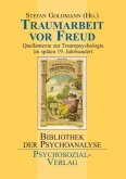 Traumarbeit vor Freud