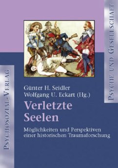 Verletzte Seelen - Seidler, Günter H. / Eckart, Wolfgang U. (Hgg.)