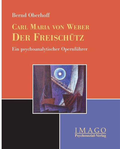 Carl M. von Weber: Der Freischütz