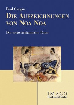 Die Aufzeichnungen von Noa Noa - Graber, Hans;Gauguin, Paul