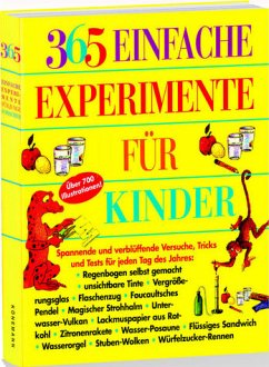 365 einfache Experimente für Kinder - E. Richard Churchill, Louis V. Loeschnig, Muriel Mandell