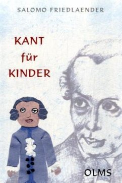 Kant für Kinder - Friedlaender, Salomo