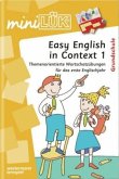 Easy English in Context für das erste Schuljahr / miniLÜK