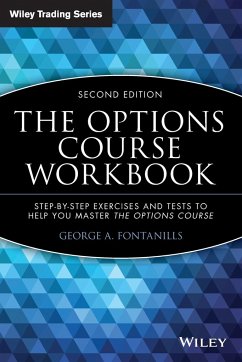 The Options Course Workbook - Fontanills, George A.