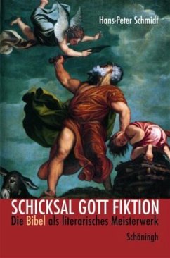 Schicksal Gott Fiktion - Schmidt, Hans-Peter