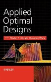 Applied Optimal Designs