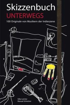 Skizzenbuch Unterwegs - Silke Leicher u. Manuel Schreiner