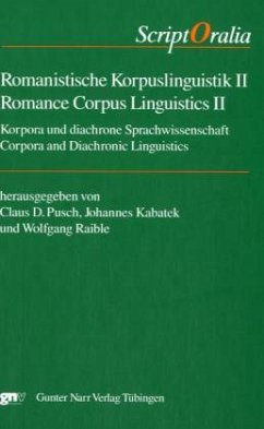 Romanistische Korpuslinguistik - Kabatek, Johannes / Pusch, Claus D. / Raible, Wolfgang (Hgg.)