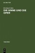 Die Sinne und die Oper - Bild 1