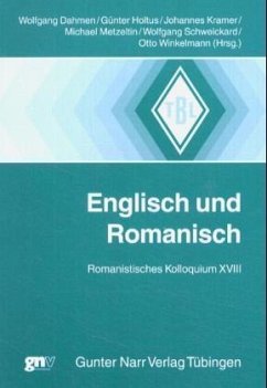 Englisch und Romanisch - Dahmen, Wolfgang / Holtus, Günter / Krameru, Johannes u.a. (Hgg.)