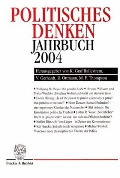 Politisches Denken, Jahrbuch 2004 - Graf Ballestrem, Karl / Gerhardt, Volker / Ottmann, Henning / Thompson, Martyn P. (Hgg.)