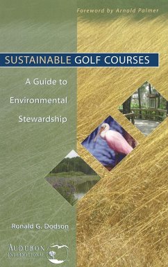Sustainable Golf Courses - Dodson, Ronald G.