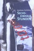 Sechseinhalb Stunden