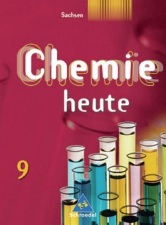 Cover 9. Schuljahr / Chemie heute, Sekundarbereich I, Ausgabe Sachsen, Neubearbeitung