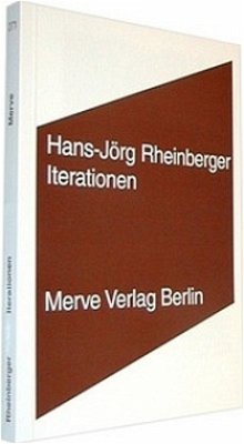 Iterationen - Rheinberger, Hans-Jörg