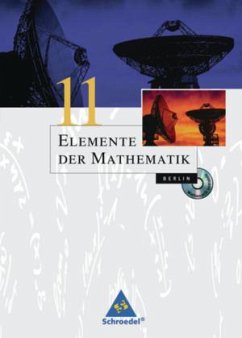 11. Schuljahr, m. CD-ROM 'Mathematik interaktiv SII' / Elemente der Mathematik, Gymnasiale Oberstufe Berlin