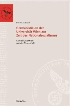 Germanistik an der Universität Wien zur Zeit des Nationalsozialismus - Ranzmaier, Irene