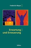 Erwartung und Erneuerung