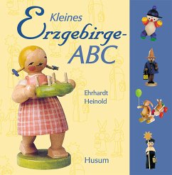 Kleines Erzgebirge-ABC - Heinold, Ehrhardt