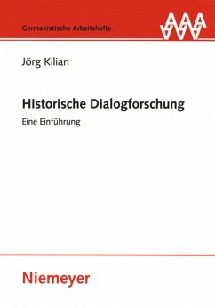 Historische Dialogforschung - Kilian, Jörg