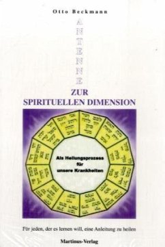 Antenne zur spirituellen Dimension - Beckmann, Otto