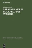 Sprachliches im Blickfeld des Wissens