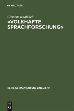 »Volkhafte Sprachforschung«: Studien zum Umbau der Sprachwissenschaft in Deutschland zwischen 1918 und 1945 Clemens Knobloch Author