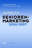 Jahrbuch Seniorenmarketing 2006/2007