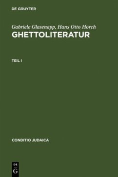 Ghettoliteratur - Glasenapp, Gabriele von;Horch, Hans O.