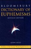 Bloomsbury Dictionary of Euphemisms