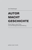 Autor macht Geschichte