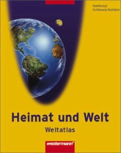 Cover Ausgabe Hamburg / Schleswig-Holstein / Heimat und Welt, Weltatlas (Neuausgabe)