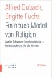 Ein neues Modell von Religion - Bild 1