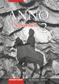 ANNO - Ausgabe 2004 für Gymnasien in Sachsen / ANNO, Ausgabe Gymnasium Sachsen, Neubearbeitung Bd.2