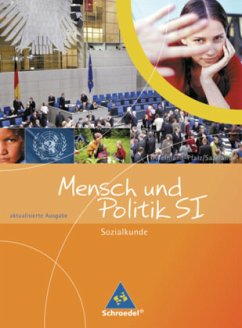 Mensch und Politik SI: Sozialkunde - Ausgabe Rheinland-Pfalz / Saarland / Mensch und Politik, Gymnasium Rheinland-Pfalz und Saarland, Neubearbeitung Bd.1