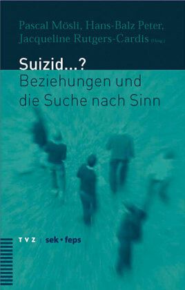 Suizid . . .? Beziehung und die Suche nach Sinn Suizid . . .? Beziehung und die Suche nach Sinn