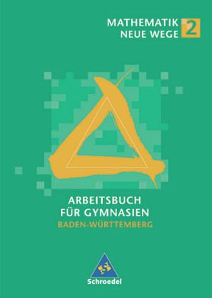 Schülerbuch / Mathematik Neue Wege, Ausgabe Baden-Württemberg 2